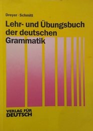 Lehr- Und Ubungsbuch Der Deutschen Grammatik: Lehr-Und Ubungsbuch