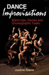 Dance Improvisations: Warm-Ups Games and Choreographic Tasks