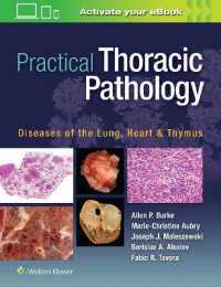 Practical Thoracic Pathology: Diseases of the Lung Heart and Thymus