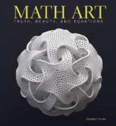 Math Art: Truth Beauty and Equations