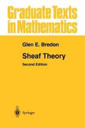 Sheaf Theory (Graduate Texts in Mathematics)