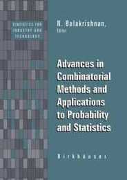 Advances in Combinatorial Methods and Applications to Probability and Statistics (Statistics for Industry and Technology)