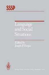 Language and Social Situations (Springer Series in Social Psychology)