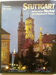 Stuttgart Und Der Mittlere Neckar Von Ludwigsburg Bis Tubingen
