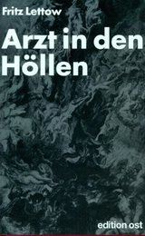 Arzt in den Hoellen. Erinnerungen an vier Konzentrationslager