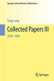 Collected Papers III: 1978?1990 (Springer Collected Works in Mathematics)