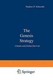 The Genesis Strategy: Climate and Global Survival