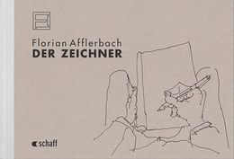 Florian Afflerbach. Der Zeichner