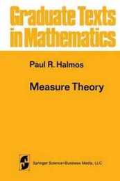 Measure Theory (Graduate Texts in Mathematics)