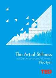 The Art of Stillness: Adventures in Going Nowhere (TED)