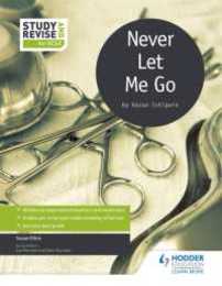 Never Let Me Go (Study and Revise for Gcse)