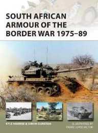 South African Armour of the Border War 1975-89 (New Vanguard 243)