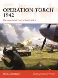Operation Torch 1942: The Invasion of French North Africa (Campaign 312)