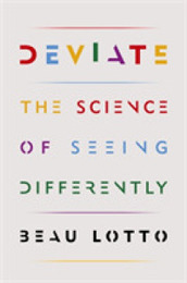 Deviate: The Science of Seeing Differently