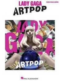Artpop (Piano Vocal Guitar: Artist Songbook)