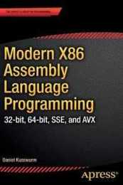 Modern X86 Assembly Language Programming: 32-bit 64-bit SSE and AVX