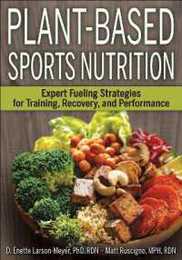 Plant-Based Sports Nutrition: Expert Fueling Strategies for Training Recovery and Performance