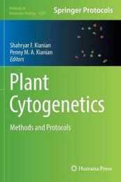 Plant Cytogenetics: Methods and Protocols (Methods in Molecular Biology 1429)