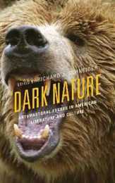 Dark Nature (Ecocritical Theory and Practice)