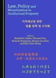 Law Policy and Monetization in Intellectual Property