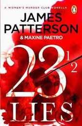 23 ? Lies: (A Women’s Murder Club Novella)