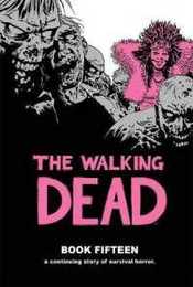 The Walking Dead Book 15 (15)