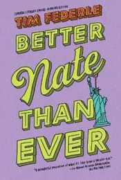 Better Nate Than Ever