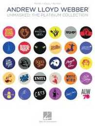 Andrew Lloyd Webber Unmasked: The Platinum Collection