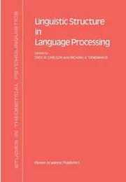 Linguistic Structure in Language Processing (Studies in Theoretical Psycholinguistics 7)