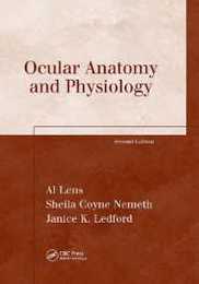 Ocular Anatomy and Physiology (The Basic Bookshelf for Eyecare Professionals)