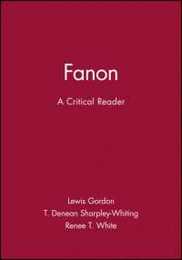 Fanon: A Critical Reader