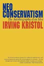 Neo-Conservatism: The Autobiography of an Idea