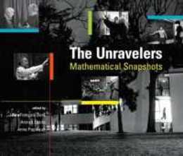Unravelers: Mathematical Snapshots