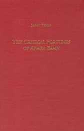 The Critical Fortunes of Aphra Behn (STUDIES IN ENGLISH AND AMERICAN LITERATURE LINGUISTICS AND CULTURE LITERARY CRITICISM IN PERSPECTIVE)