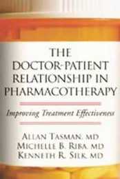The Doctor-Patient Relationship in Pharmacotherapy: Improving treatment effectiveness