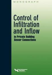 Control of Infiltration and Inflow in Private Building Sewer Connections