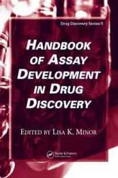 Handbook of Assay Development in Drug Discovery (Drug Discovery Series)