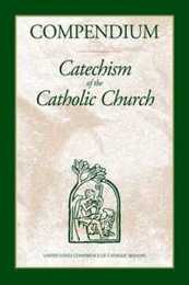 Compendium: Catechism of the Catholic Church