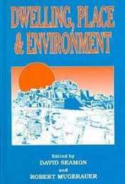 Dwelling Place & Environment: Towards a Phenomenology of Person and World