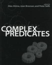 Complex Predicates (Center for the Study of Language and Information Publication Lecture Notes)