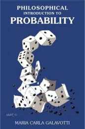 Philosophical Introduction To Probability (CSLI Lecture Notes)