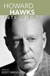 Howard Hawks: Interviews (Conversations With Filmmakers Series)