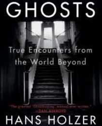 Ghosts: True Encounters from the World Beyond