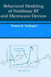 Behavioral Modeling of Nonlinear Rf and Microwave Devices (Artech House Microwave Library)