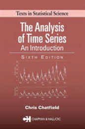 The Analysis of Time Series (Chapman & Hall/CRC Texts in Statistical Science)