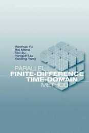 Parallel Finite-Difference Time-Domain Method (Artech House Electromagnetic Analysis)