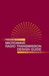 Microwave Radio Transimission Design Guide (Artech House Microwave Library (Hardcover))