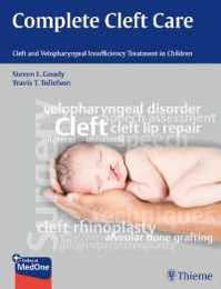 Complete Cleft Care: Cleft and Velopharyngeal Insufficiency Treatment in Children