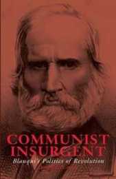 Communist Insurgent: Blanqui's Politics of Revolution