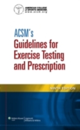 ACSM's Guidelines for Exercise Testing and Prescription PB